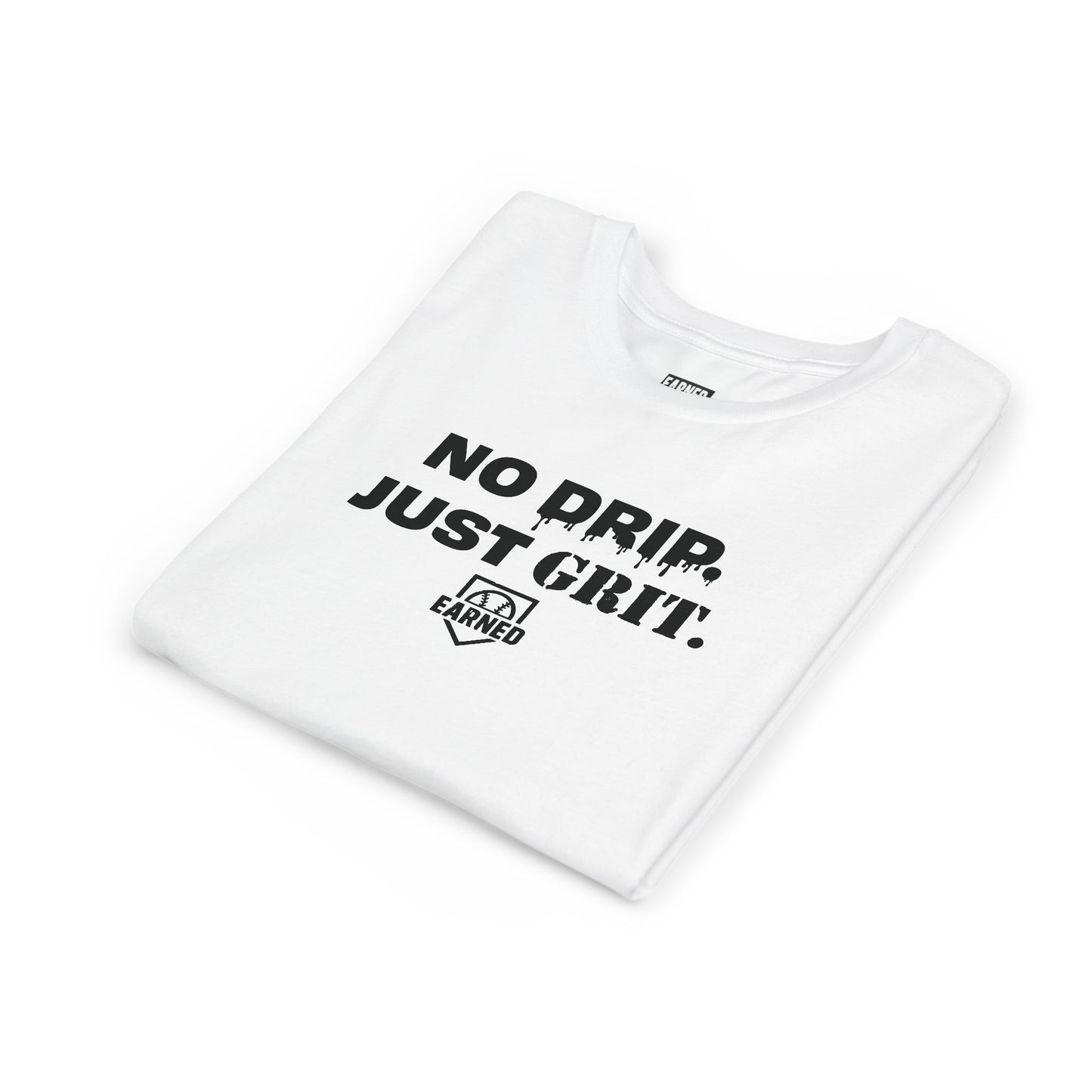 NO DRIP. JUST GRIT. Youth Tee
