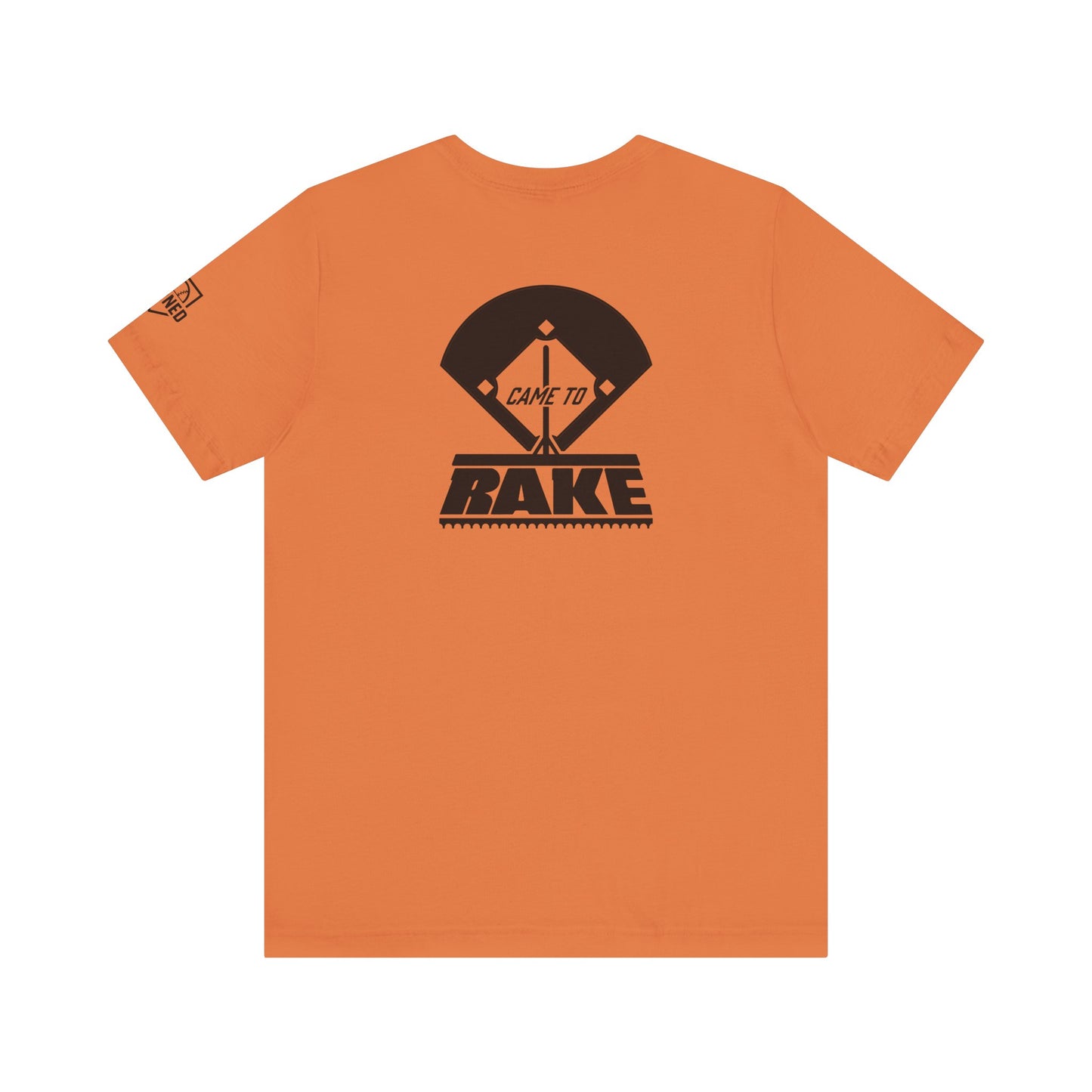 CAME TO RAKE Tee (Black Font)