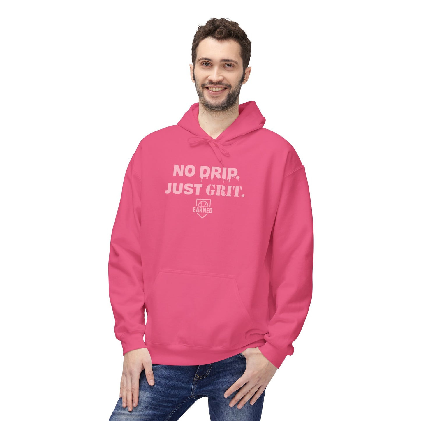 NO DRIP. JUST GRIT. Hoodie (Pink Font)