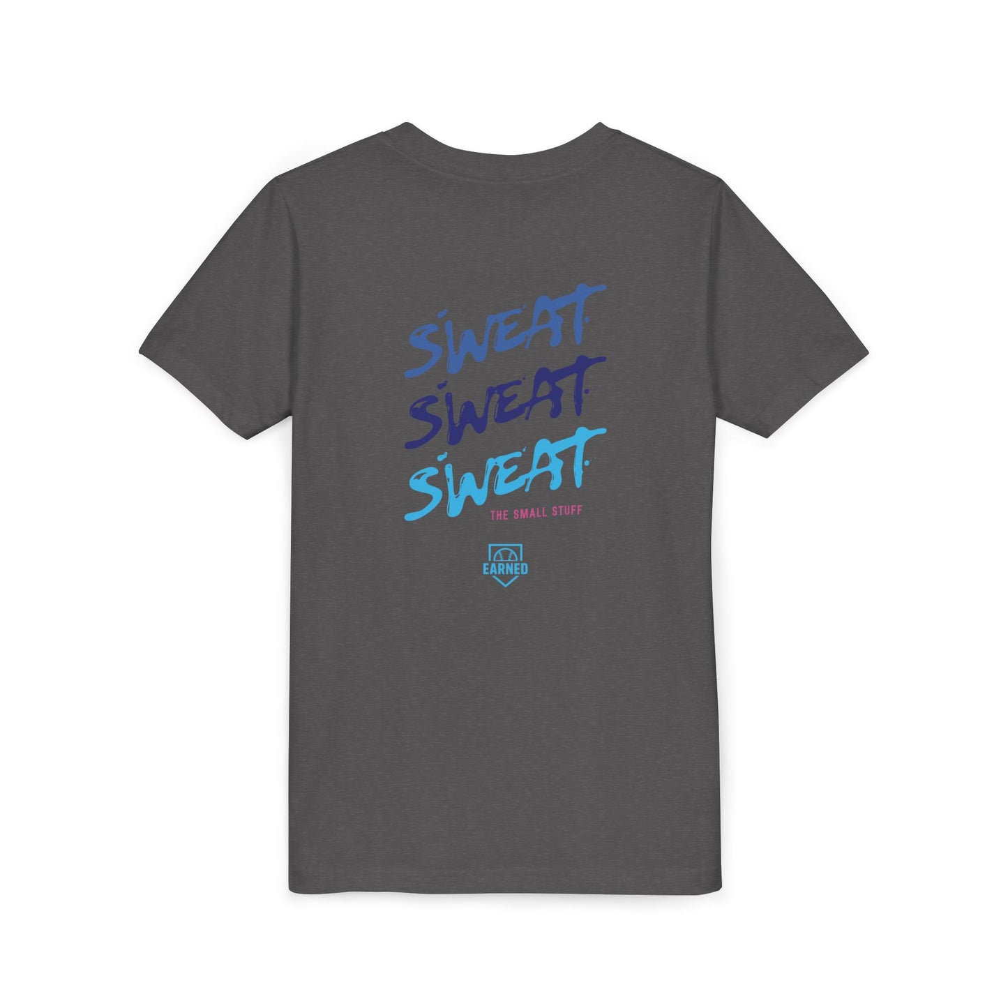 SWEAT THE SMALL STUFF Youth Tee