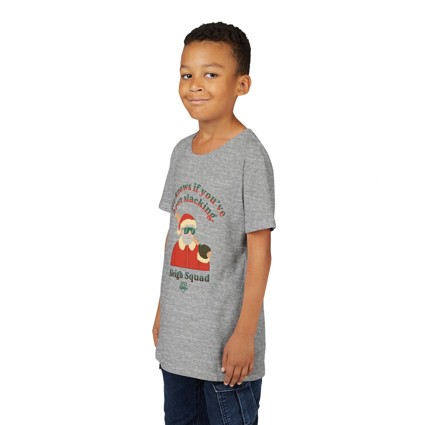 HE KNOWS IF YOU'VE BEEN SLACKING Youth Tee - SLEIGH SQUAD Collection