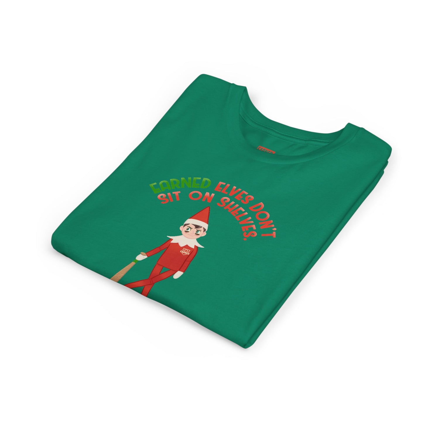 EARNED ELVES DON'T SIT ON SHELVES Youth Tee - SLEIGH SQUAD Collection