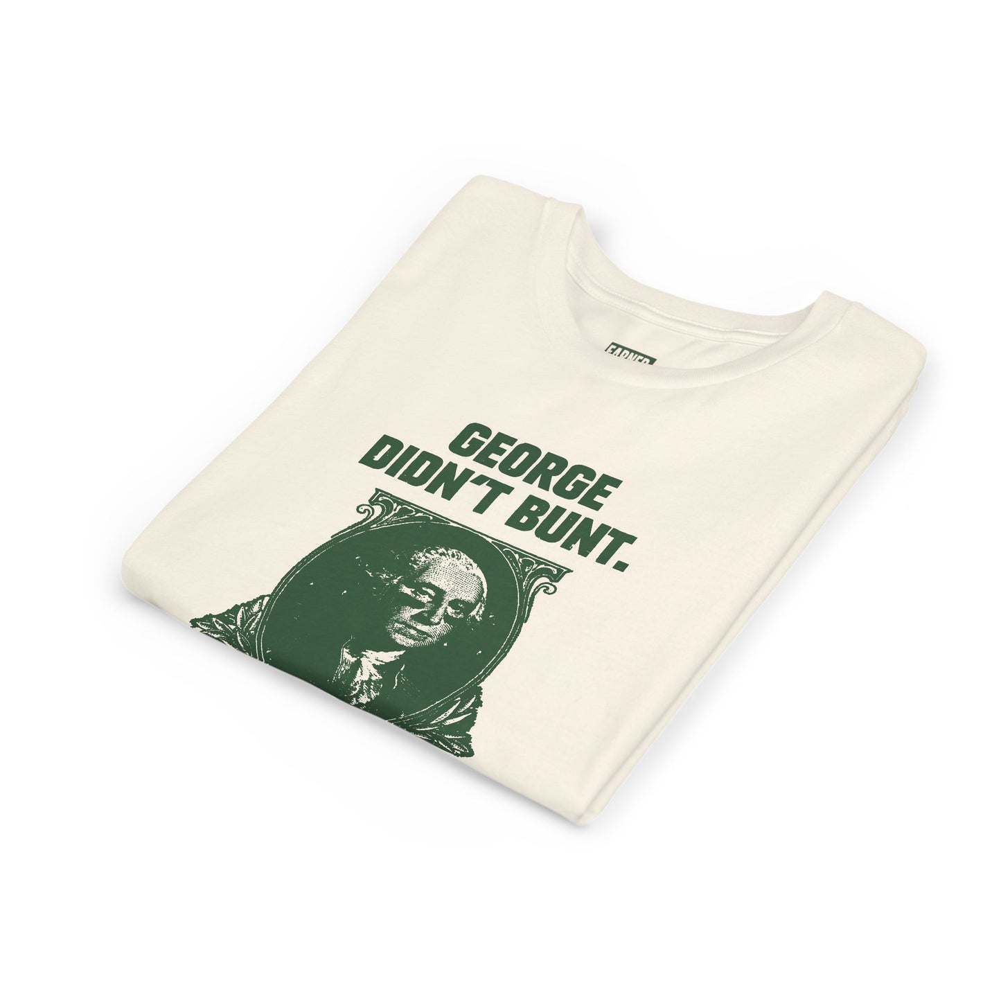 GEORGE DIDN'T BUNT Youth Tee (Green Font)