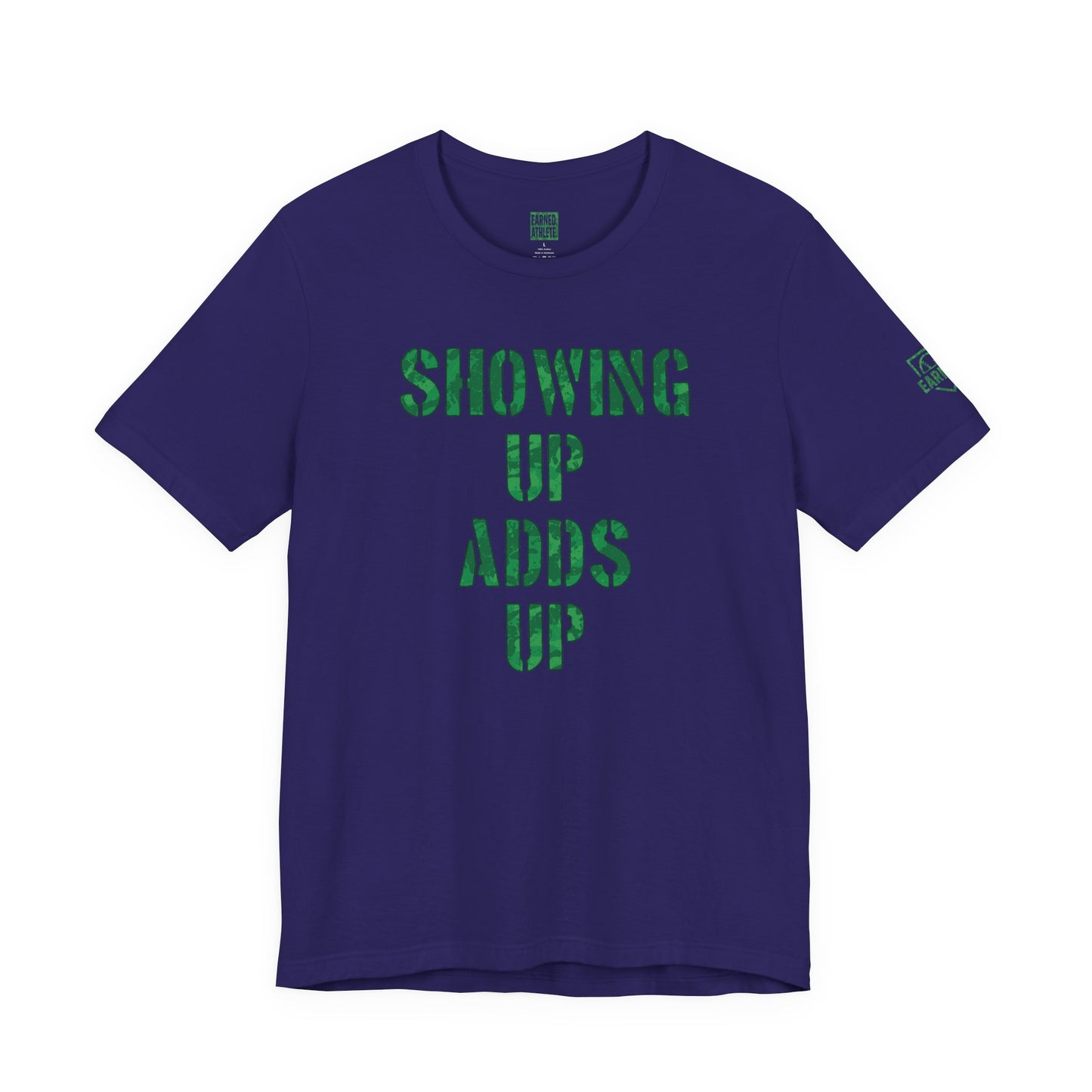 SHOWING UP ADDS UP Tee (Green Camo Font)